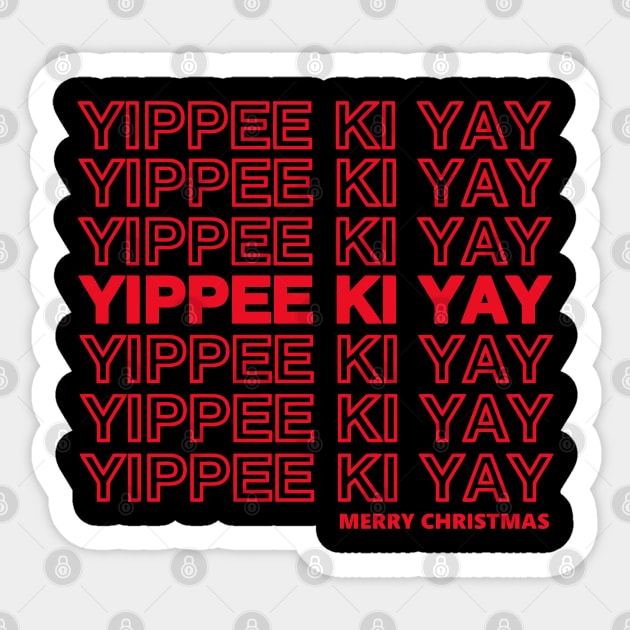 Die Hard Yippee Ki Yay Merry Christmas Sticker by DrawingBarefoot